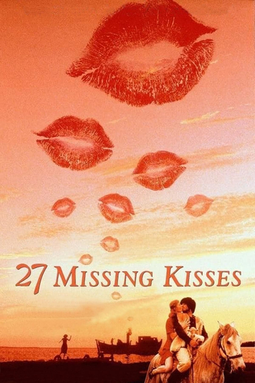 27 Missing Kisses