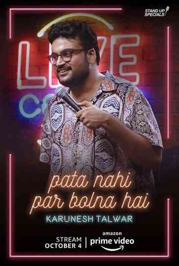 Pata Nahi Par Bolna Hai: A Comedy Special by Karunesh Talwar Poster