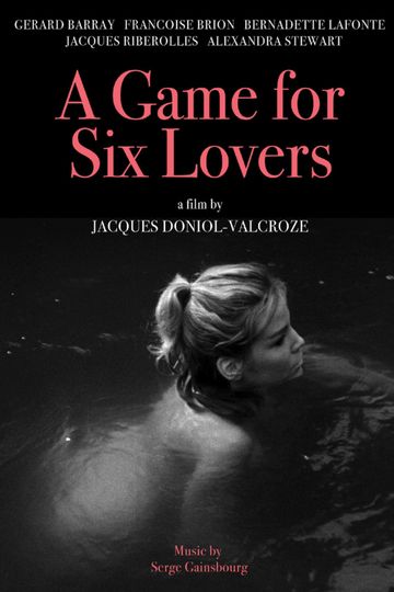 A Game for Six Lovers