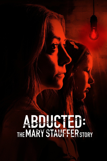 Abducted The Mary Stauffer Story