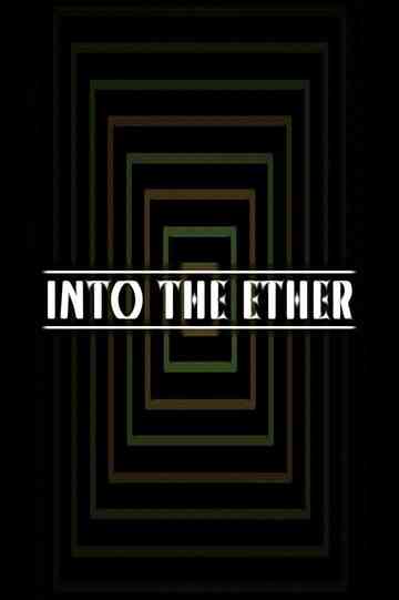 Into the Ether Poster