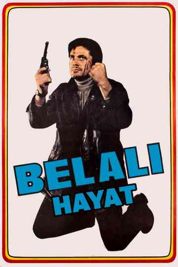 Belalı Hayat Poster