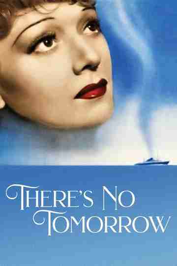 There's No Tomorrow Poster