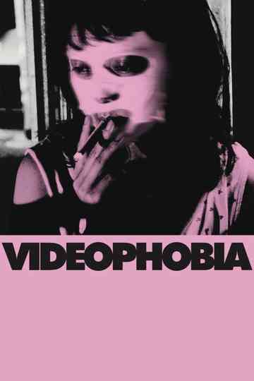 Videophobia Poster
