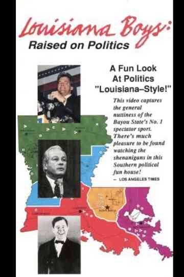 Louisiana Boys:Raised on Politics Poster