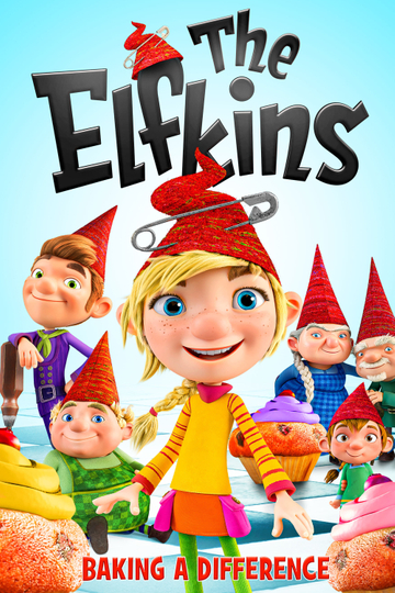 The Elfkins: Baking a Difference Poster