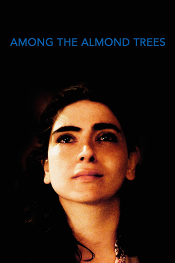 Among the Almond Trees Poster