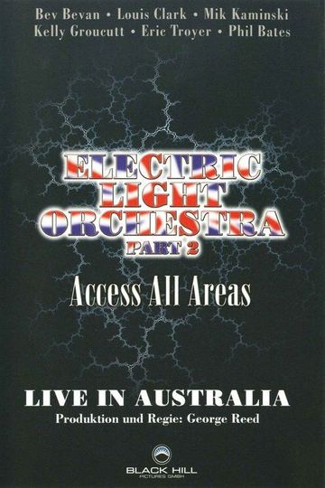 Electric Light Orchestra - Acces All Areas Live In Australia Part 2