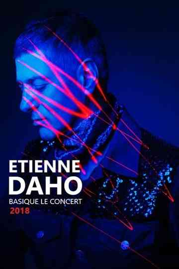 Etienne Daho - Basique, le concert 2018 Poster