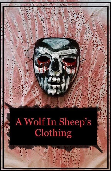 A Wolf in Sheeps Clothing