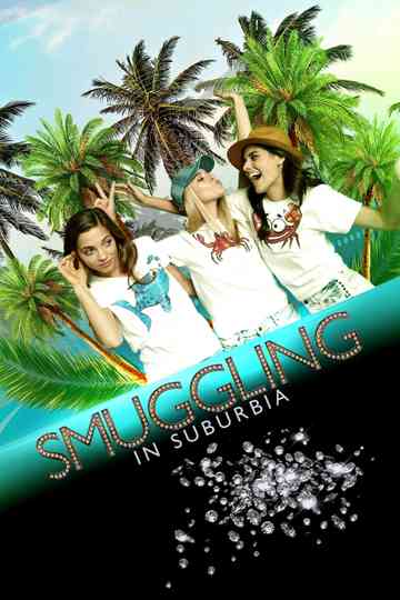 Smuggling in Suburbia Poster