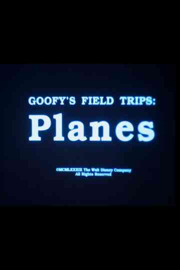 Goofy's Field Trips: Planes Poster