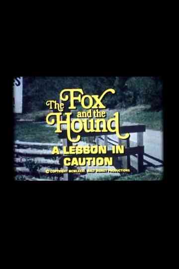 The Fox and the Hound: A Lesson in Caution Poster