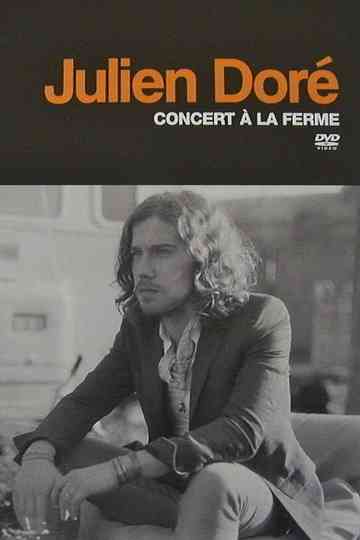 Julien Doré  Concert à la Ferme Poster