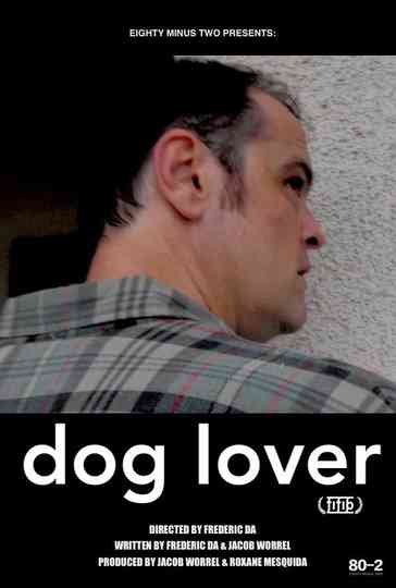 Dog Lover Poster
