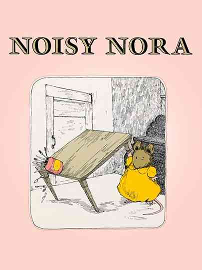 Noisy Nora Poster