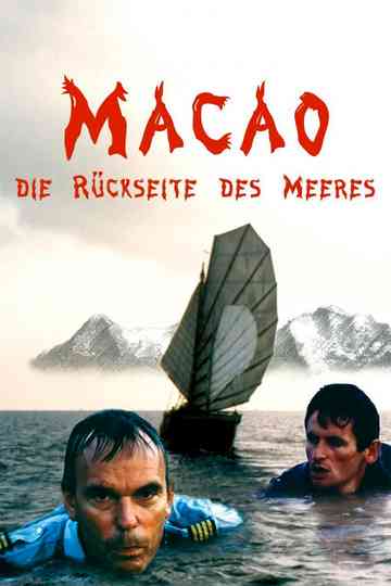 Macao – Die Rückseite des Meeres Poster