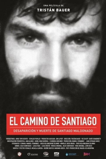 Santiagos Path Disappearance and Death of Santiago Maldonado