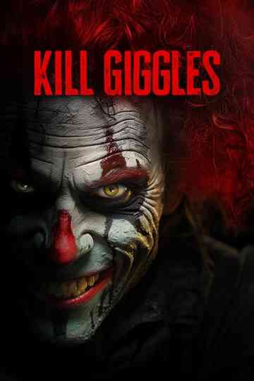 Kill Giggles poster
