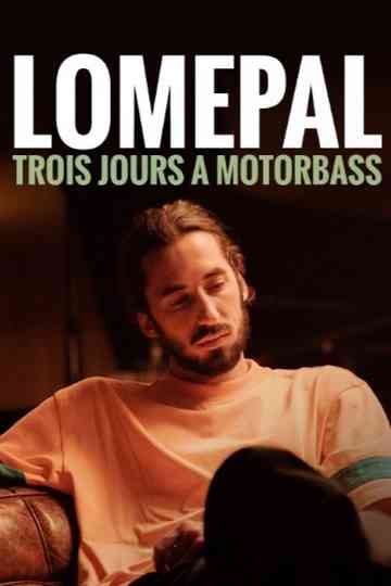 Lomepal trois jours à Motorbass Poster