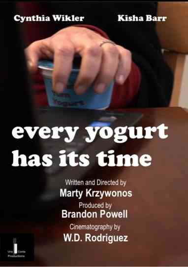 Every Yogurt Has Its Time Poster