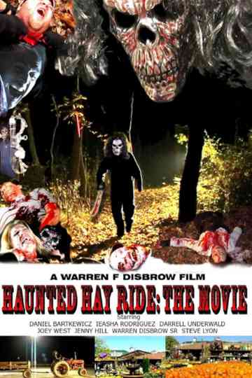 Haunted Hay Ride The Movie Poster