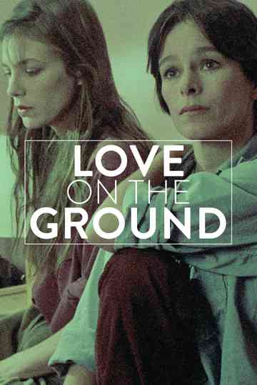 Love on the Ground Poster