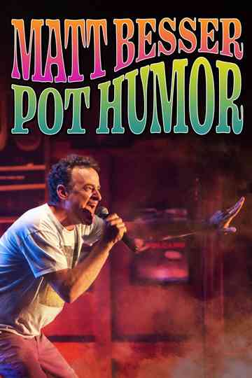 Matt Besser: Pot Humor Poster