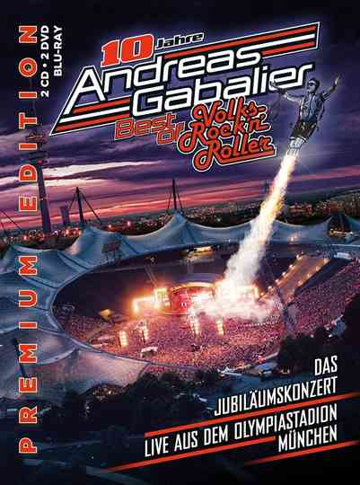 Andreas Gabalier  Best of VolksRocknRoller  Das Jubiläumskonzert live aus dem Olympiastadion in München poster