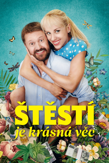 Štěstí je krásná věc Poster