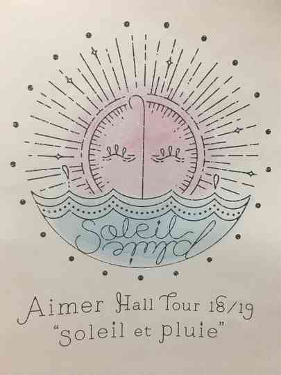 Aimer Hall Tour 18/19 "soleil et pluie" at Tokyo International Forum Poster