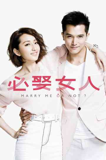 Marry Me, or Not? Poster