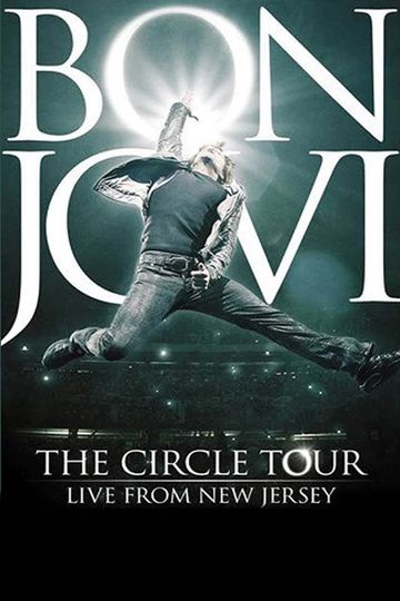 Bon Jovi  The Circle Tour Live From New Jersey