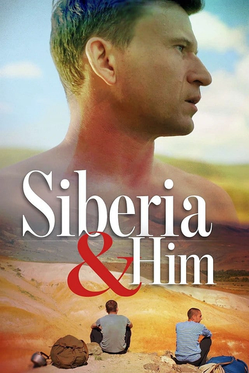 Siberia and Him Poster