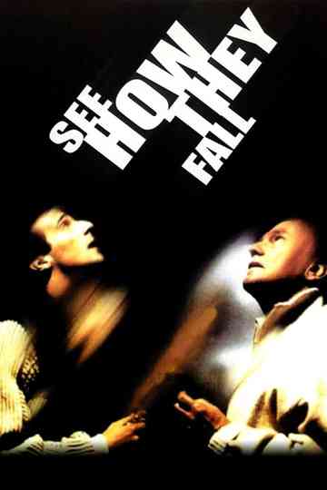 See How They Fall Poster