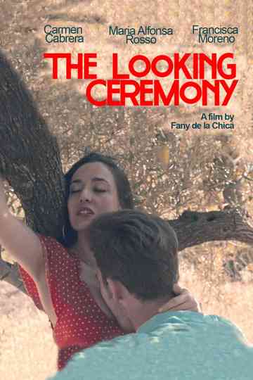 The Looking Ceremony Poster