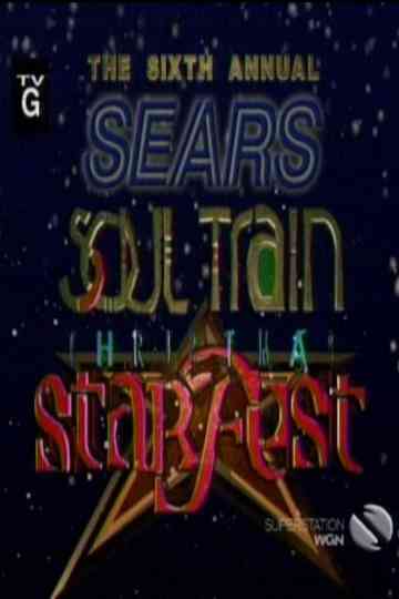The 6th Annual Sears Soul Train Christmas Starfest Poster