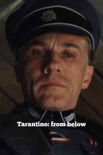 Tarantino From Below Poster
