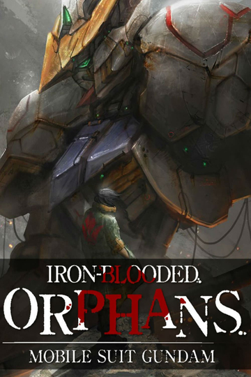 Mobile Suit Gundam: Iron-Blooded Orphans Poster