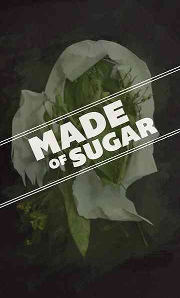 Made of Sugar Poster