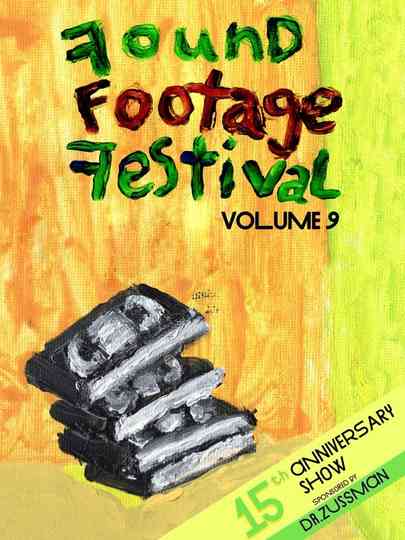 Found Footage Festival Volume 9 Poster