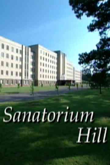 Sanatorium Hill Poster