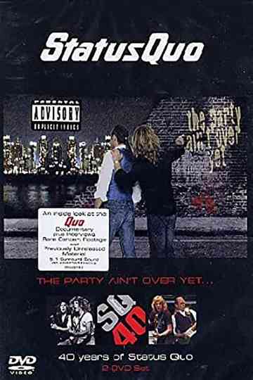 Status Quo  The Party Aint Over Yet Poster