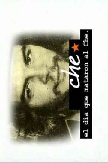El día que mataron al Ché Poster