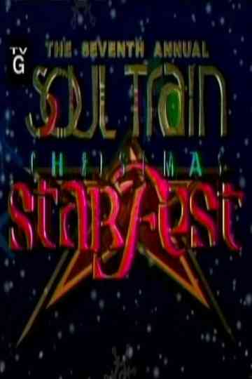 The 7th Annual Soul Train Christmas Starfest Poster