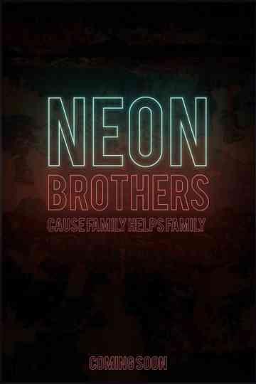 Neon Brothers Poster