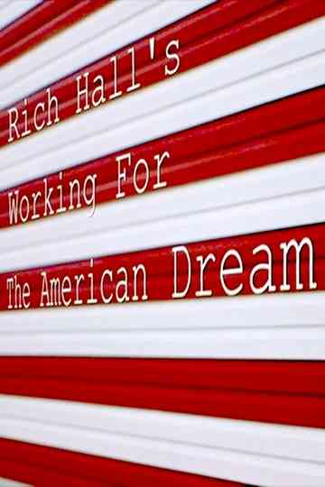 Rich Halls Working for the American Dream Poster