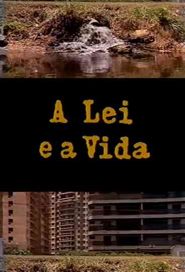 A Lei e a Vida Poster
