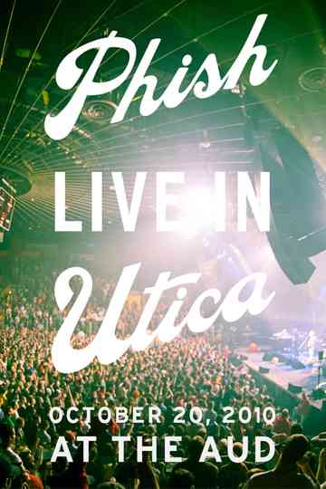 Phish: Live In Utica Poster
