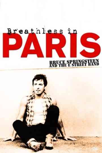 Bruce Springsteen and The E Street Band Breathless in Paris poster